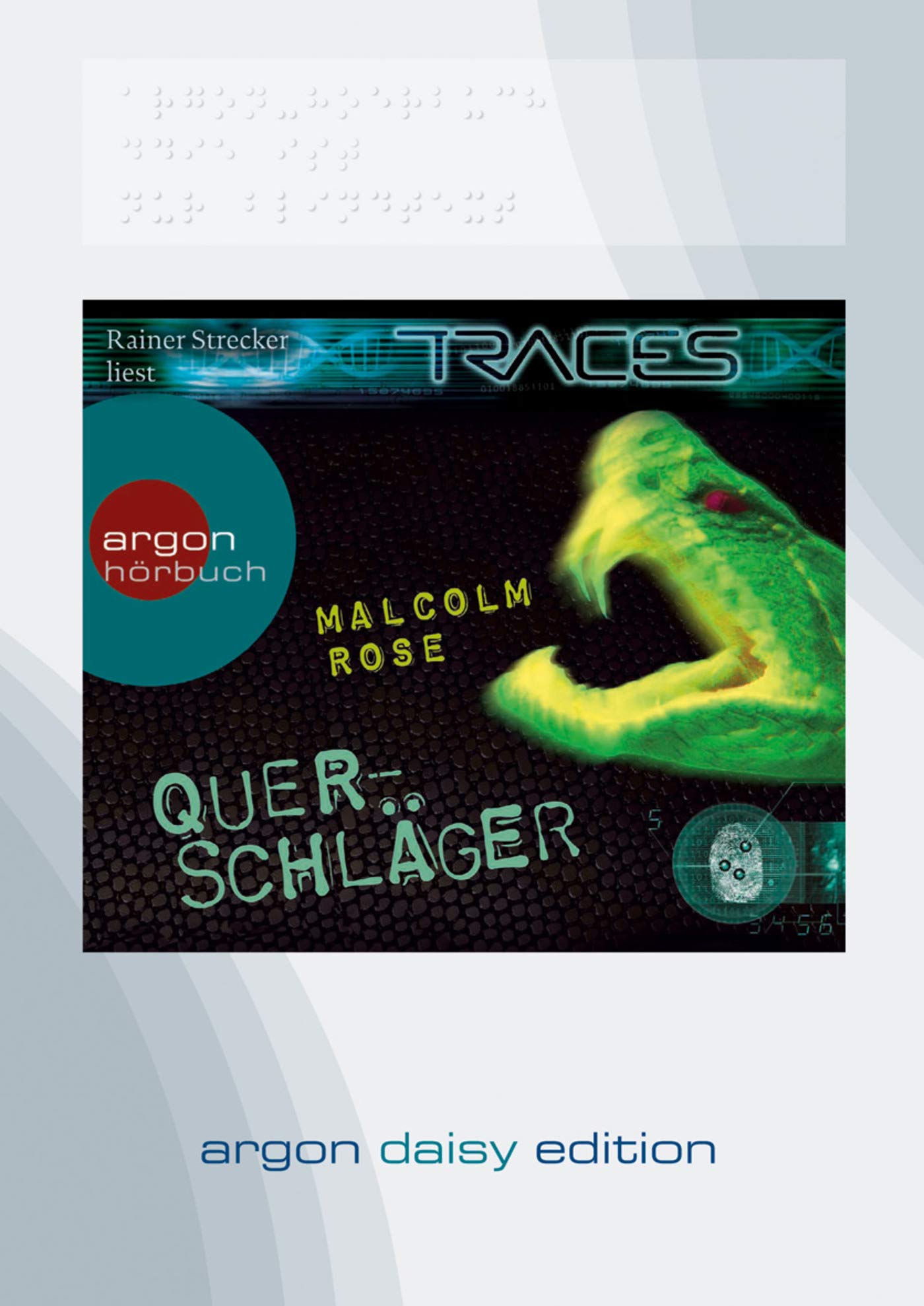 Traces - Querschläger (DAISY Edition): Hörbuch (nicht nur) für Sehgeschädigte. DAISY-Hörbuch kann entweder mit einem speziellen Abspielgerät oder über ... genutzt werden. Mit Titel in Braille-Schrift Action & Adventure