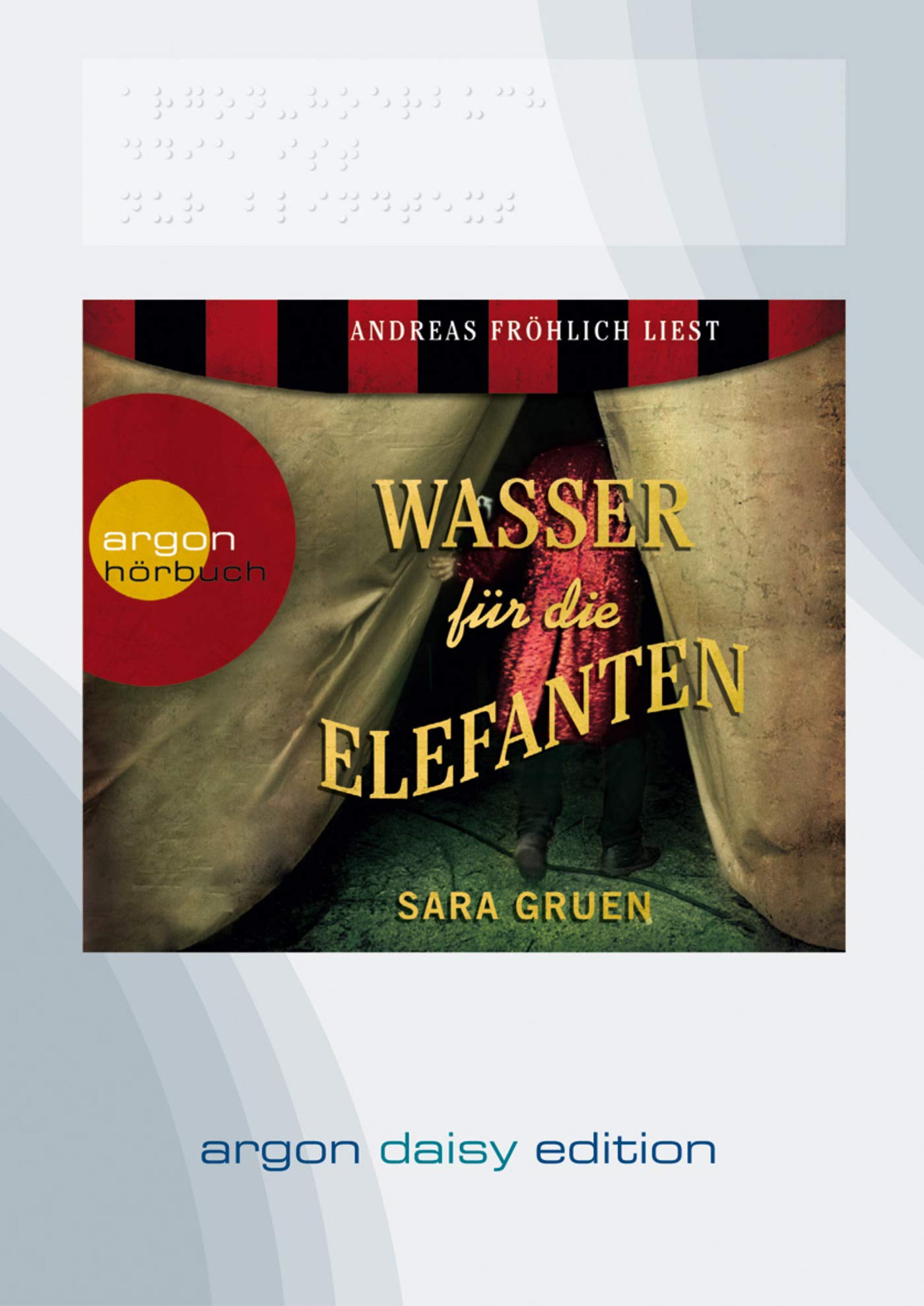 Wasser für die Elefanten (DAISY Edition): Hörbuch (nicht nur) für Sehgeschädigte. DAISY-Hörbuch kann entweder mit einem speziellen Abspielgerät oder ... Mit Titel in Braille-Schrift. Gekürzte Lesung Contemporary literature Books
