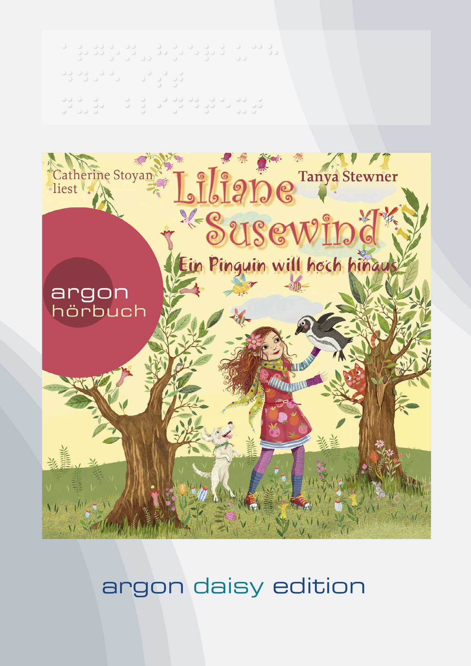 Liliane Susewind - Ein Pinguin will hoch hinaus (DAISY Edition) Novels & Short Stories
