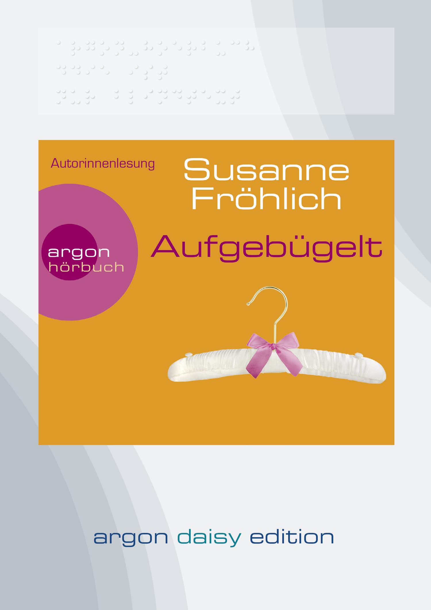 Aufgebügelt (DAISY Edition) Contemporary literature