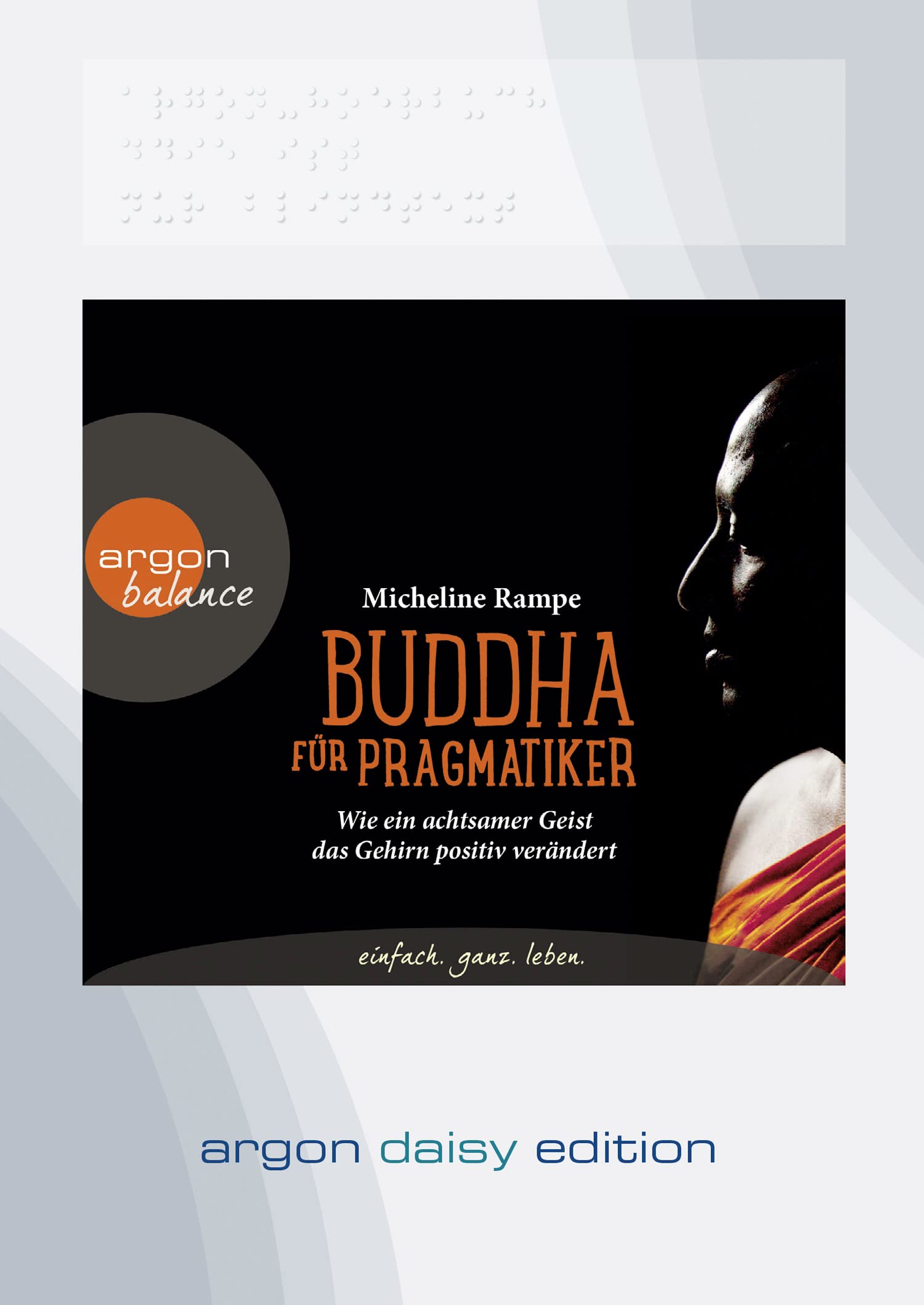 Buddha für Pragmatiker (DAISY Edition) Business, Finance & Career