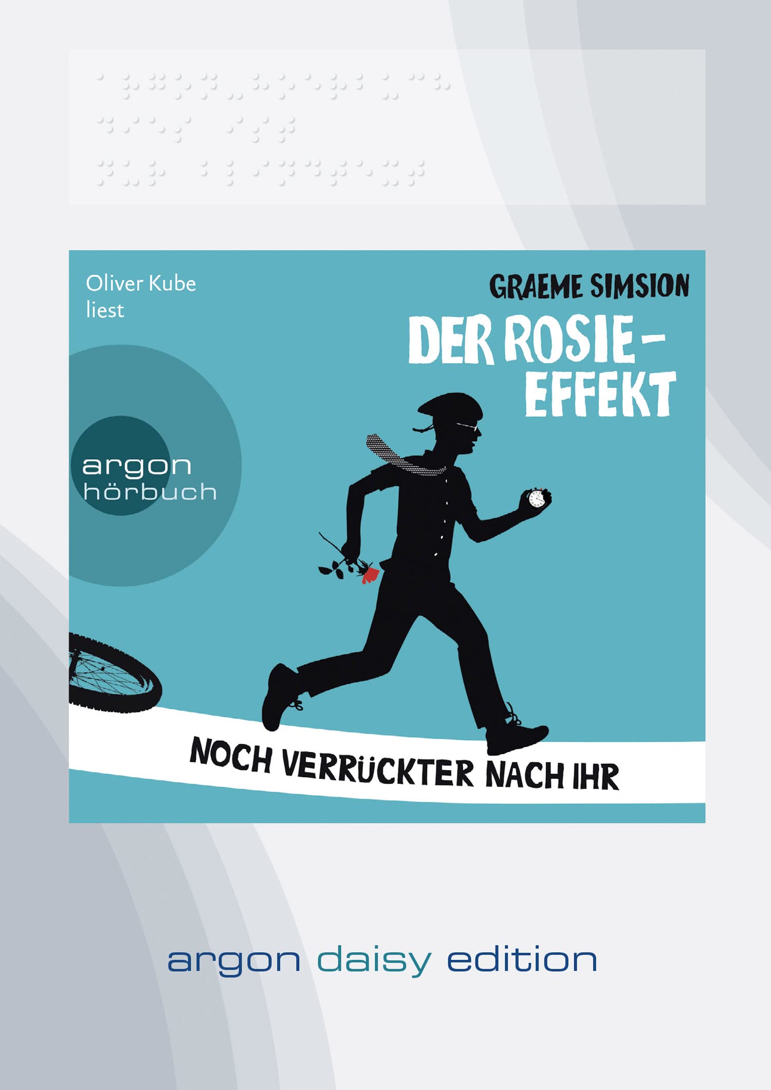 Der Rosie-Effekt (DAISY Edition): Noch verrückter nach ihr (Das Rosie-Projekt, Band 2) Contemporary literature