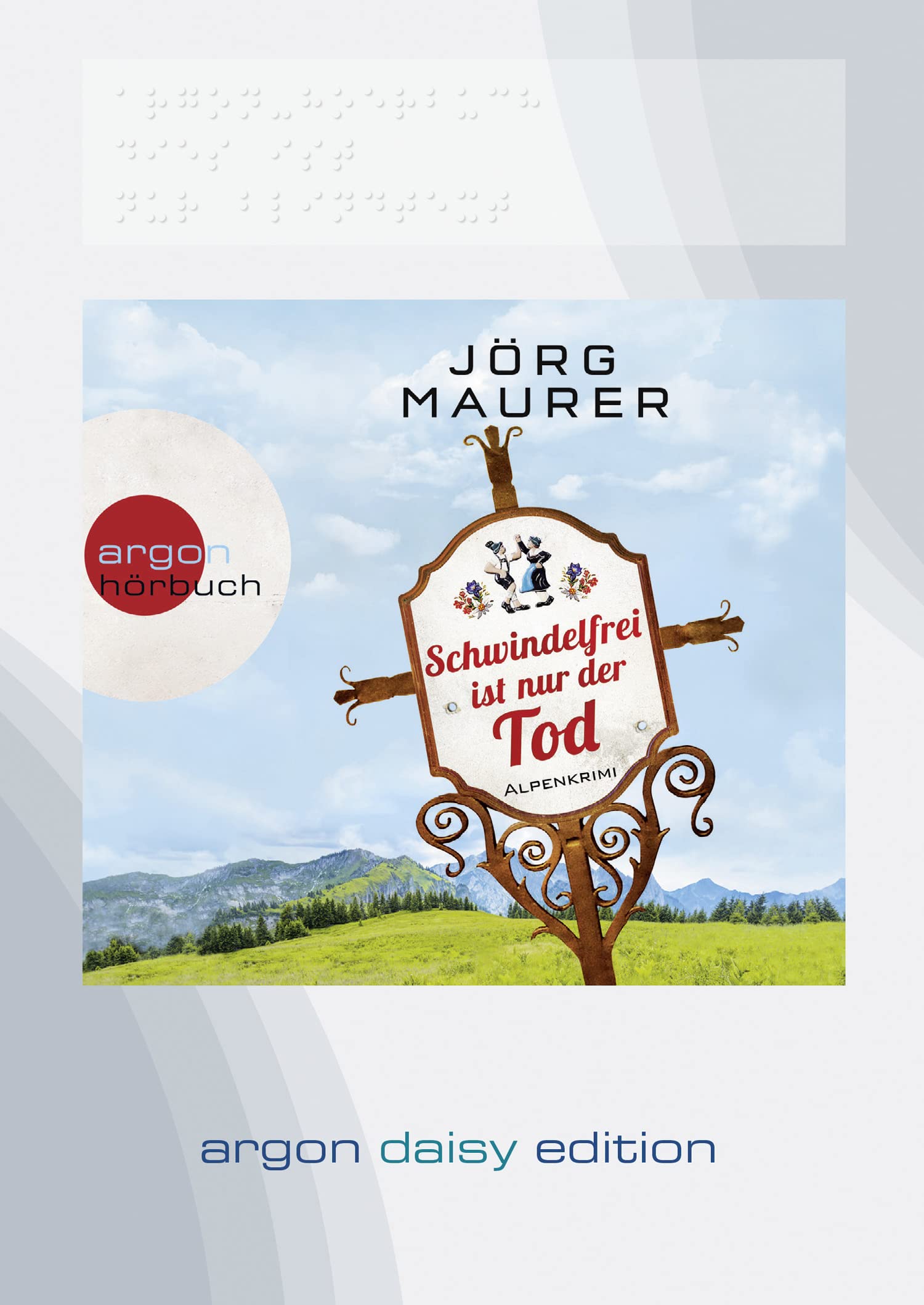 Schwindelfrei ist nur der Tod (DAISY Edition): Alpenkrimi (Kommissar Jennerwein ermittelt, Band 8) Contemporary literature