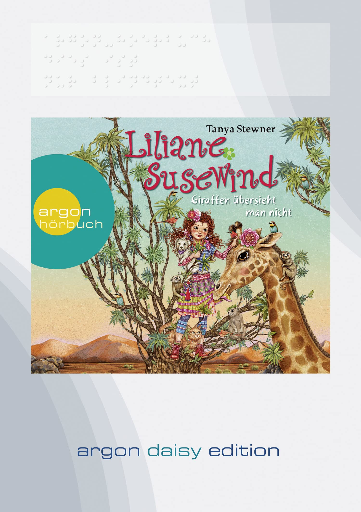 Liliane Susewind – Giraffen übersieht man nicht (DAISY Edition): . (Liliane Susewind ab 8, Band 12) Non-fiction
