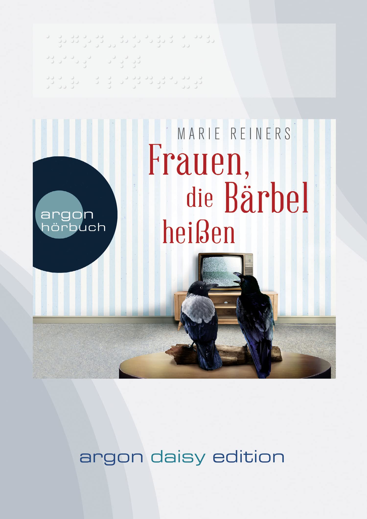 Frauen, die Bärbel heißen (DAISY Edition): . Contemporary literature