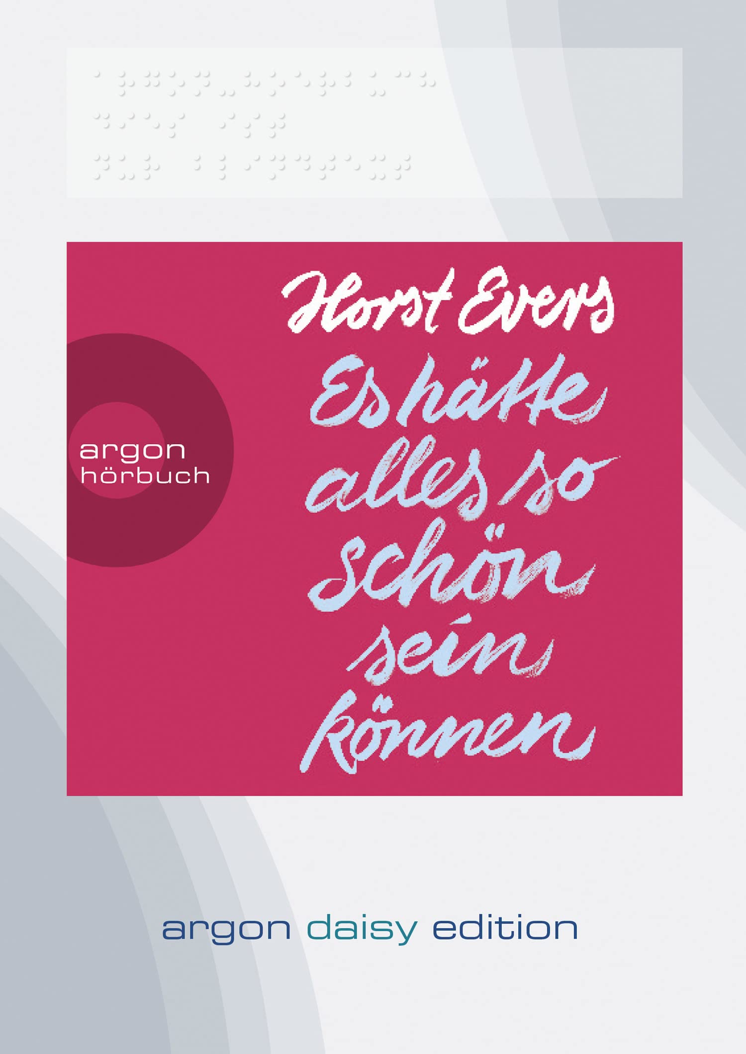 Es hätte alles so schön sein können (DAISY Edition) Contemporary literature