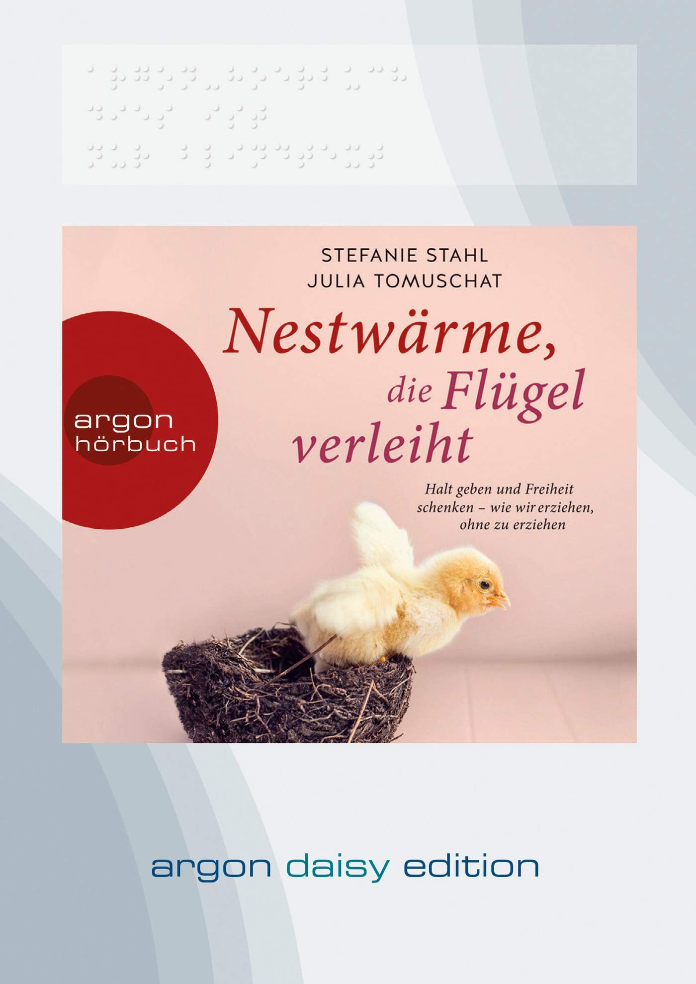 Nestwärme, die Flügel verleiht (DAISY Edition) Parents & Children