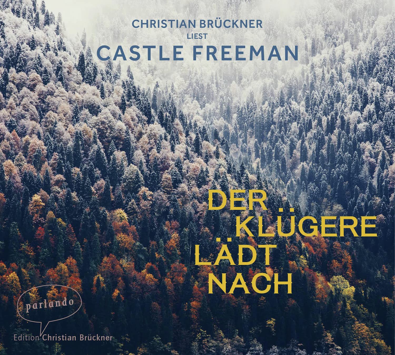 Der Klügere lädt nach Contemporary literature