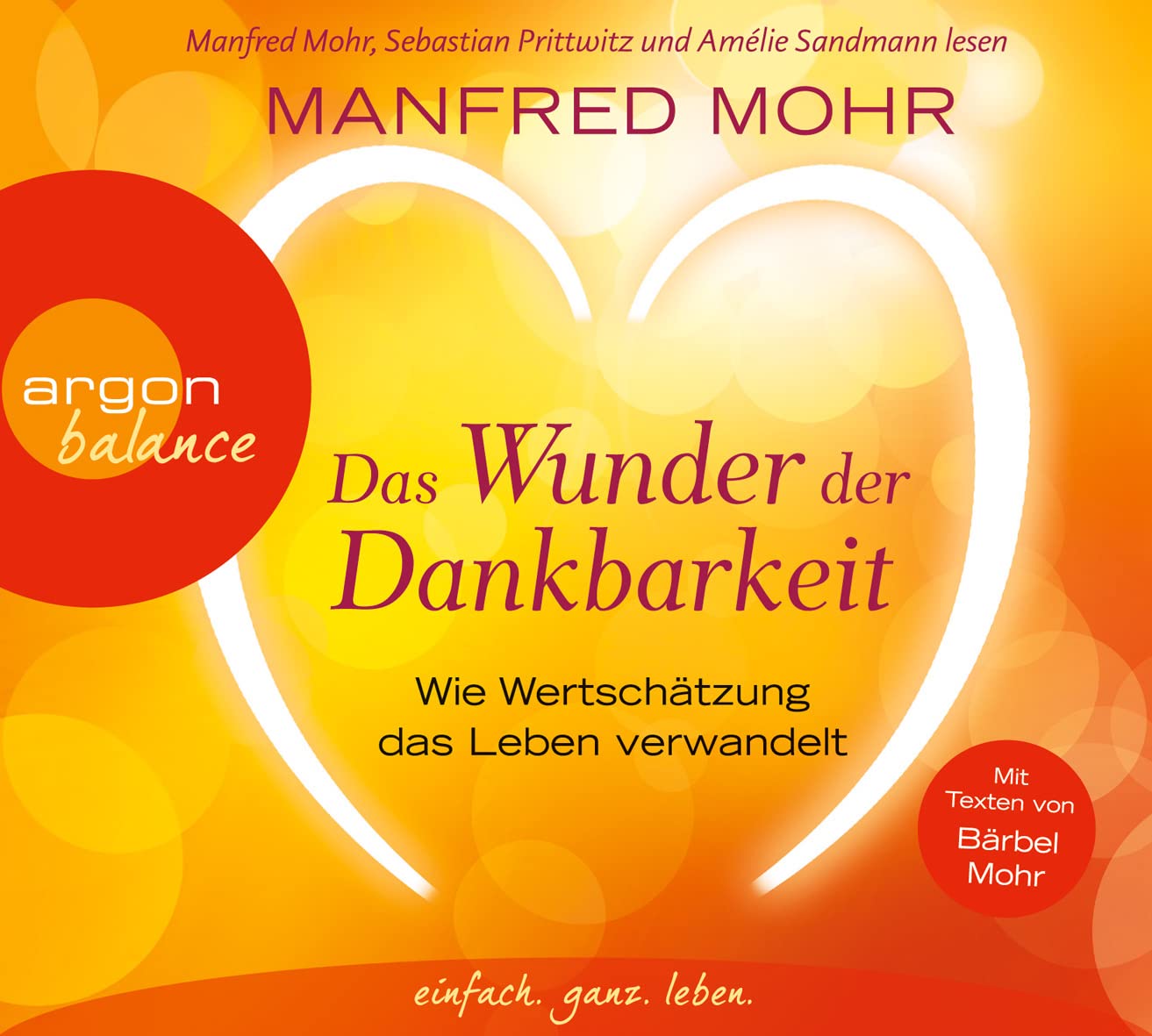Das Wunder der Dankbarkeit: Wie Wertschätzung das Leben verwandelt Lifestyle