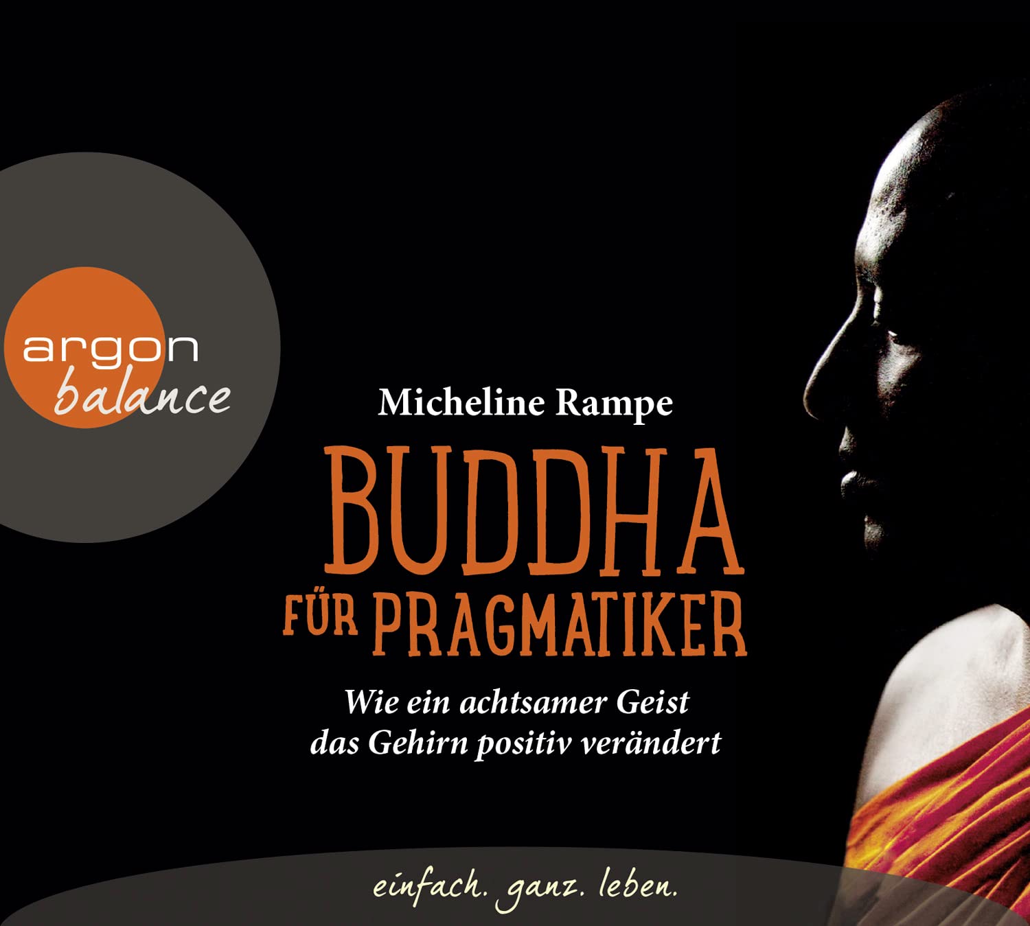 Buddha für Pragmatiker Business, Finance & Career
