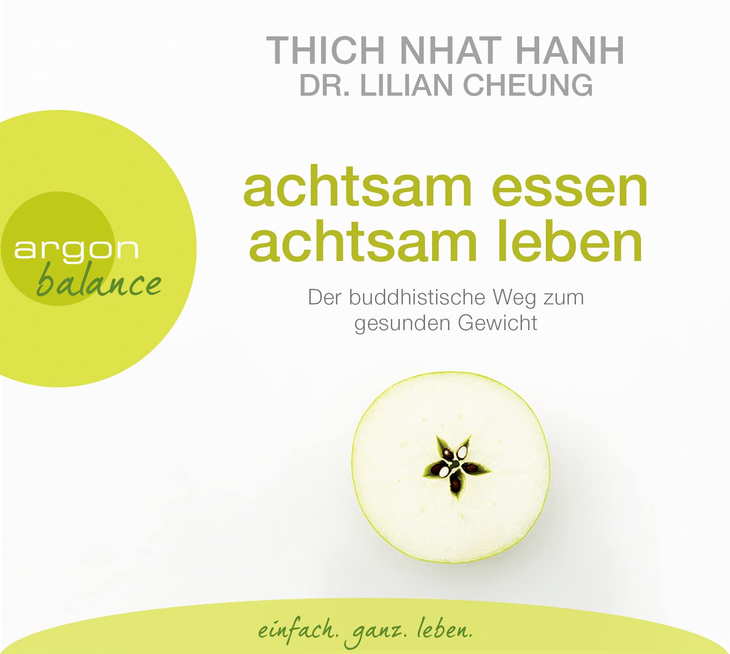 Achtsam essen, achtsam leben: Der buddhistische Weg zum gesunden Gewicht Business, Finance & Career