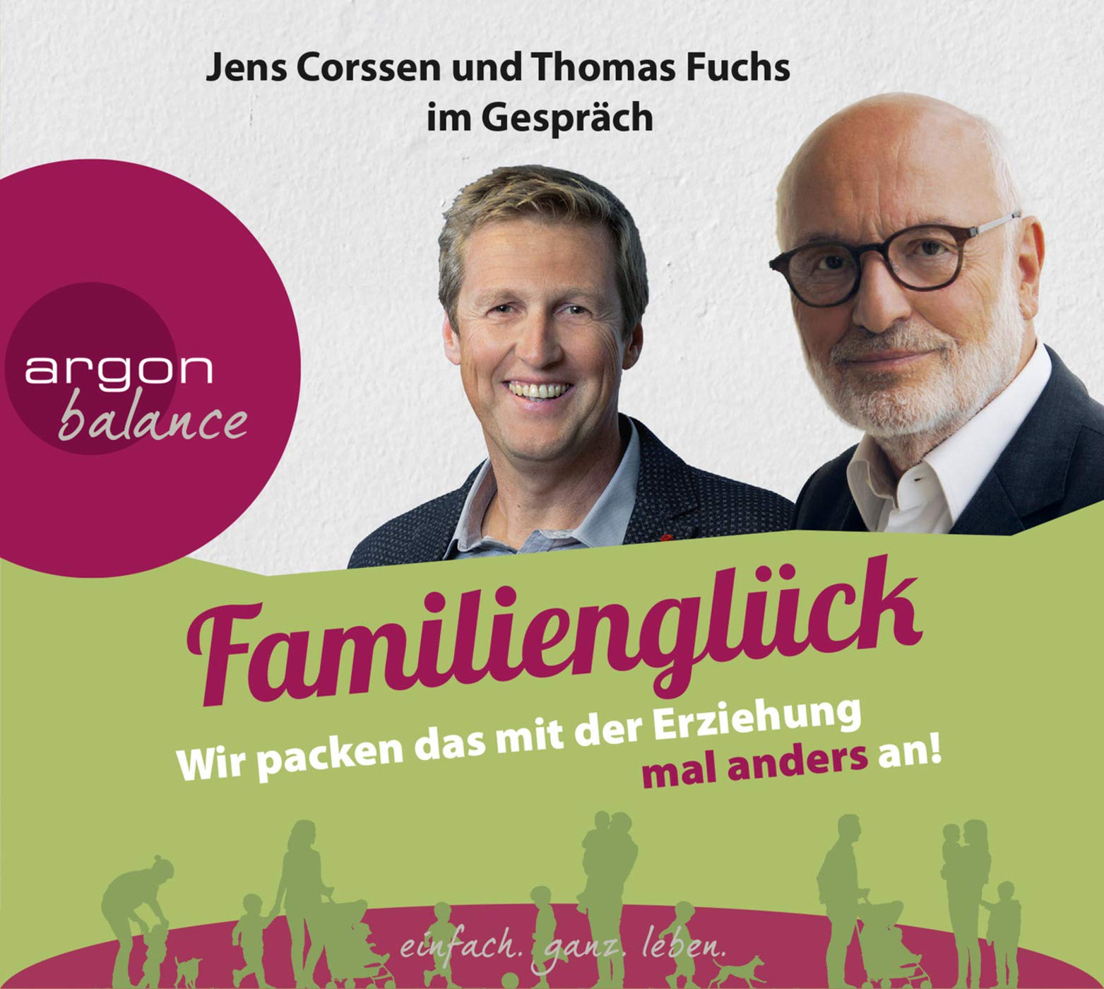 Familienglück: Wir packen das mit der Erziehung mal anders an! Parents & Children