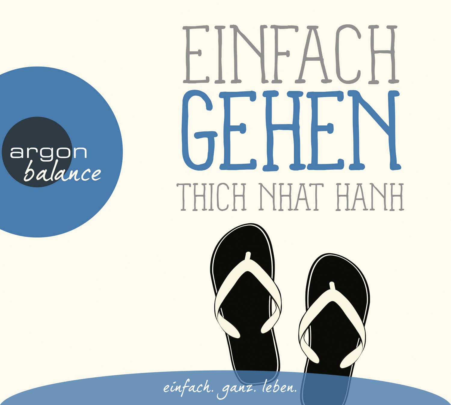 Einfach gehen: . (Basics der Achtsamkeit) Lifestyle