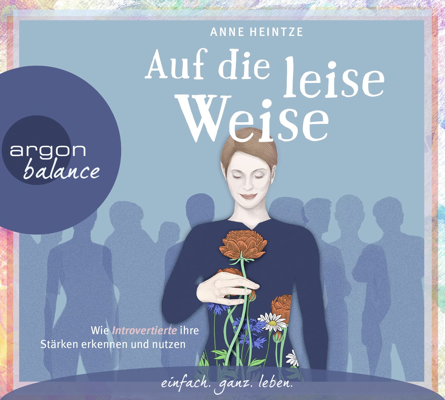 Auf die leise Weise Business, Finance & Career