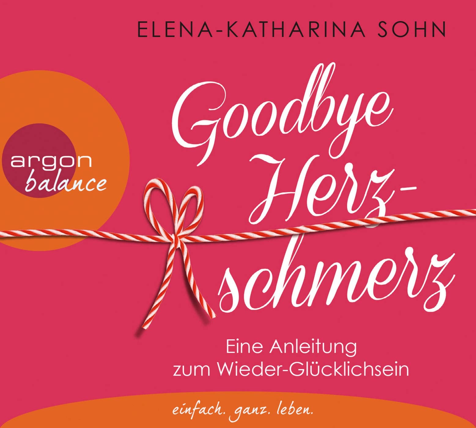 Goodbye Herzschmerz: Eine Anleitung zum Wieder-Glücklichsein Parents & Children