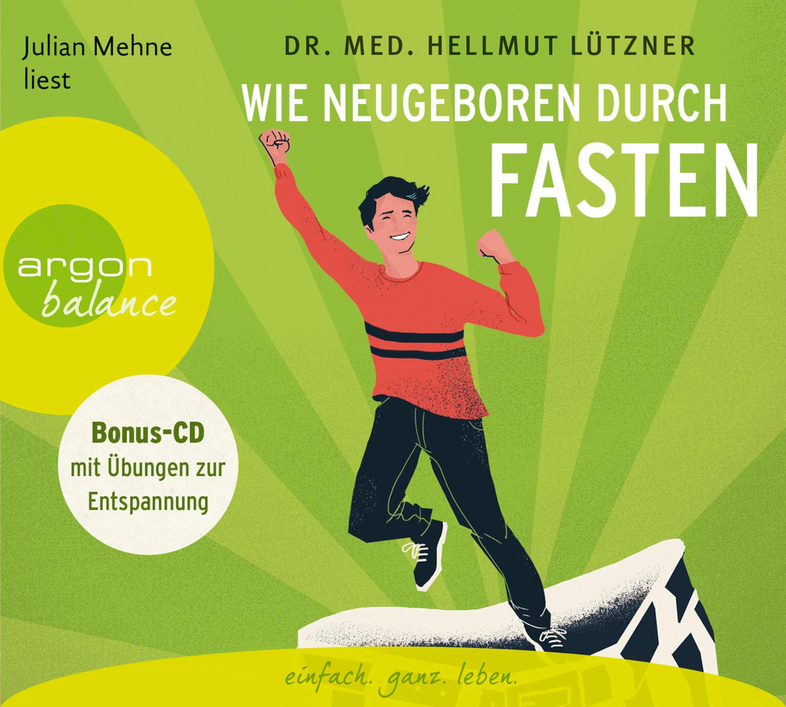Wie neugeboren durch Fasten: Ungekürzte Ausgabe, Lesung Health, Nutrition & Fitness
