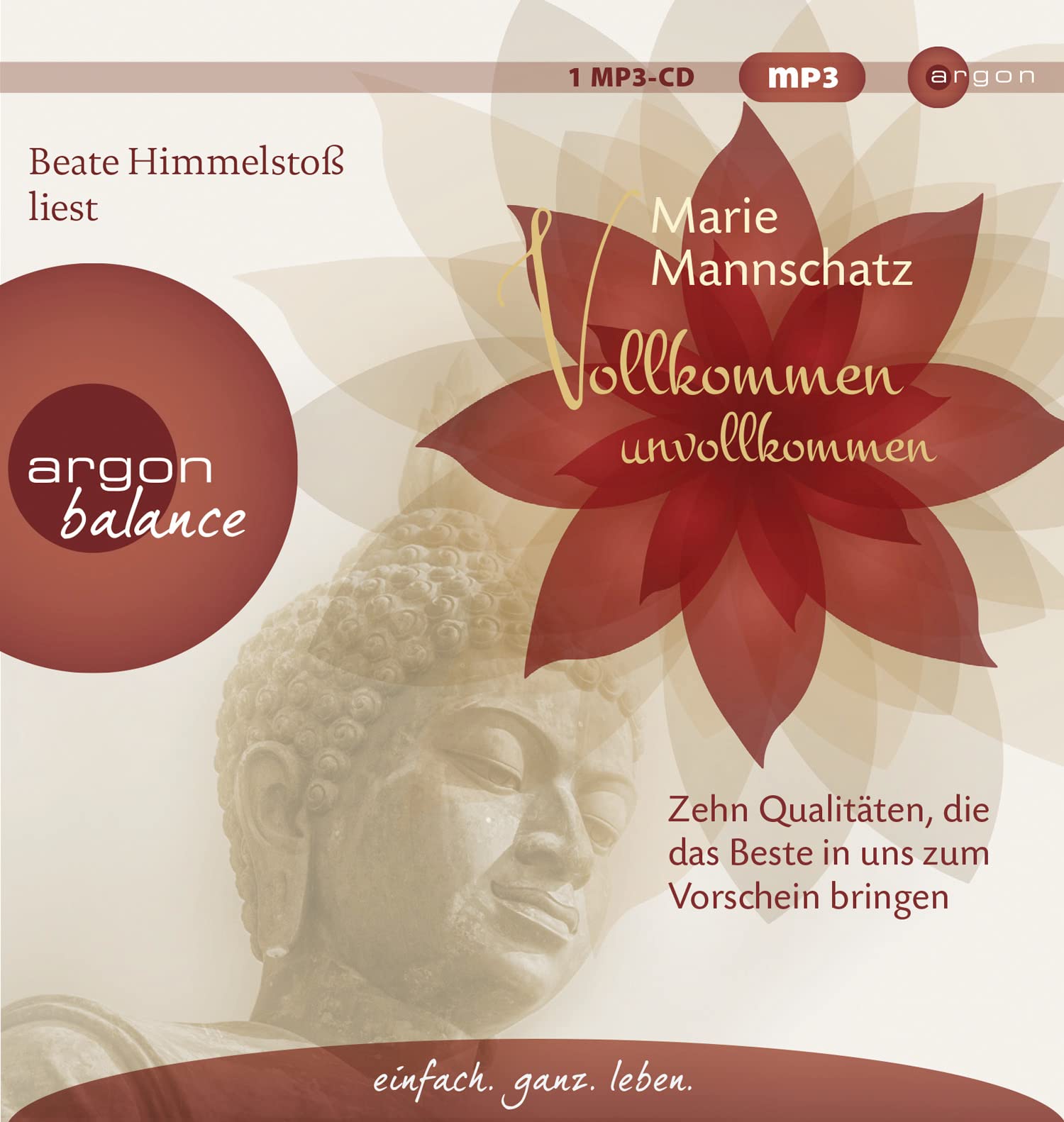 Vollkommen unvollkommen: Zehn Qualitäten, die das Beste in uns zum Vorschein bringen Religion & Esotericism