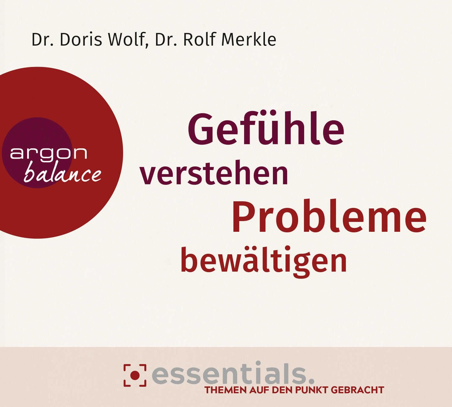 Gefühle verstehen, Probleme bewältigen: Eine Gebrauchsanleitung für Gefühle | Emotionen wie Liebe, Angst, Eifersucht, Minderwertigkeitsgefühle und depressive Verstimmungen erkennen und überwinden. Business, Finance & Career Books