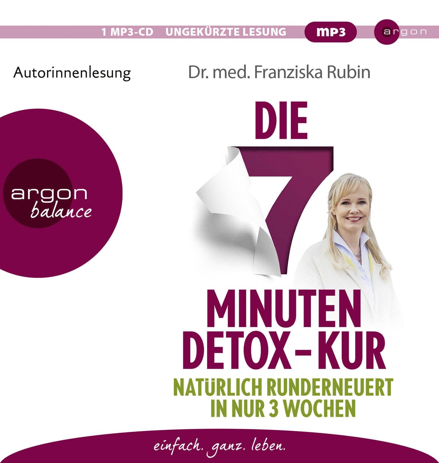 Die 7-Minuten-Detox-Kur: Natürlich runderneuert in nur 3 Wochen Health, Nutrition & Fitness