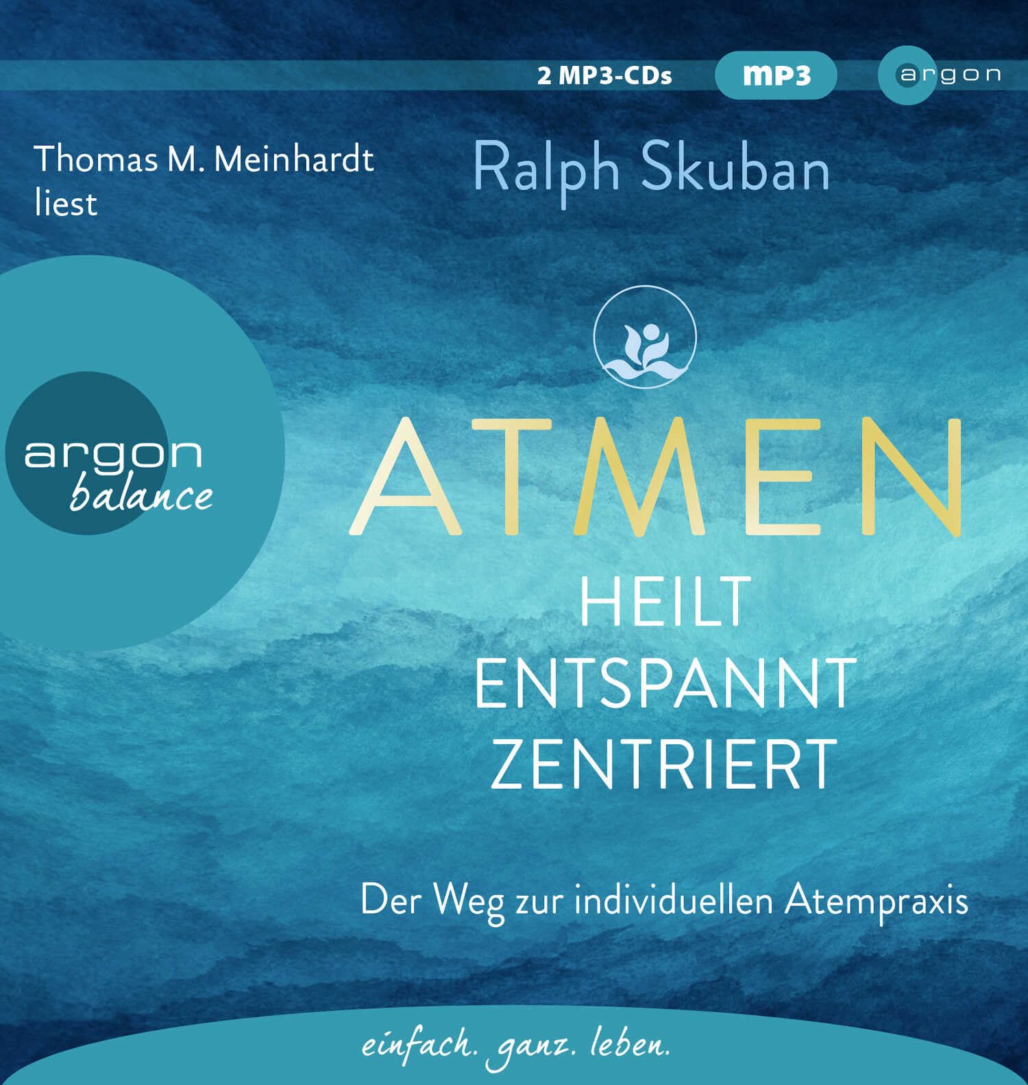 ATMEN - heilt - entspannt - zentriert Medicine