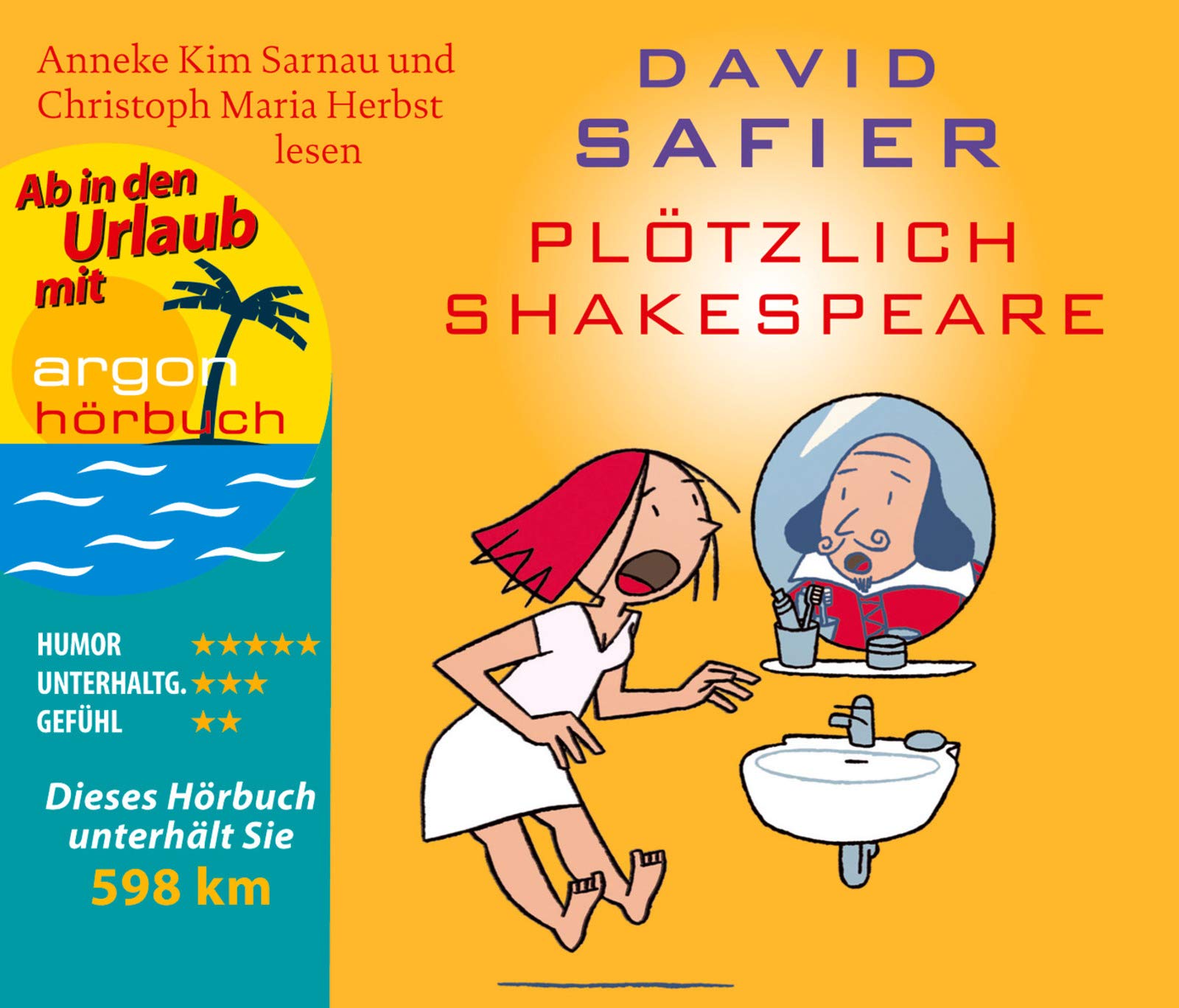 Plötzlich Shakespeare (Urlaubsaktion) (4 CDs): Autorisierte Lesefassung Contemporary literature