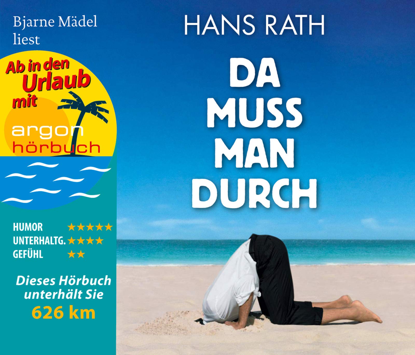Da muss man durch (Urlaubsaktion) (4 CDs): Autorisierte Lesefassung Contemporary literature