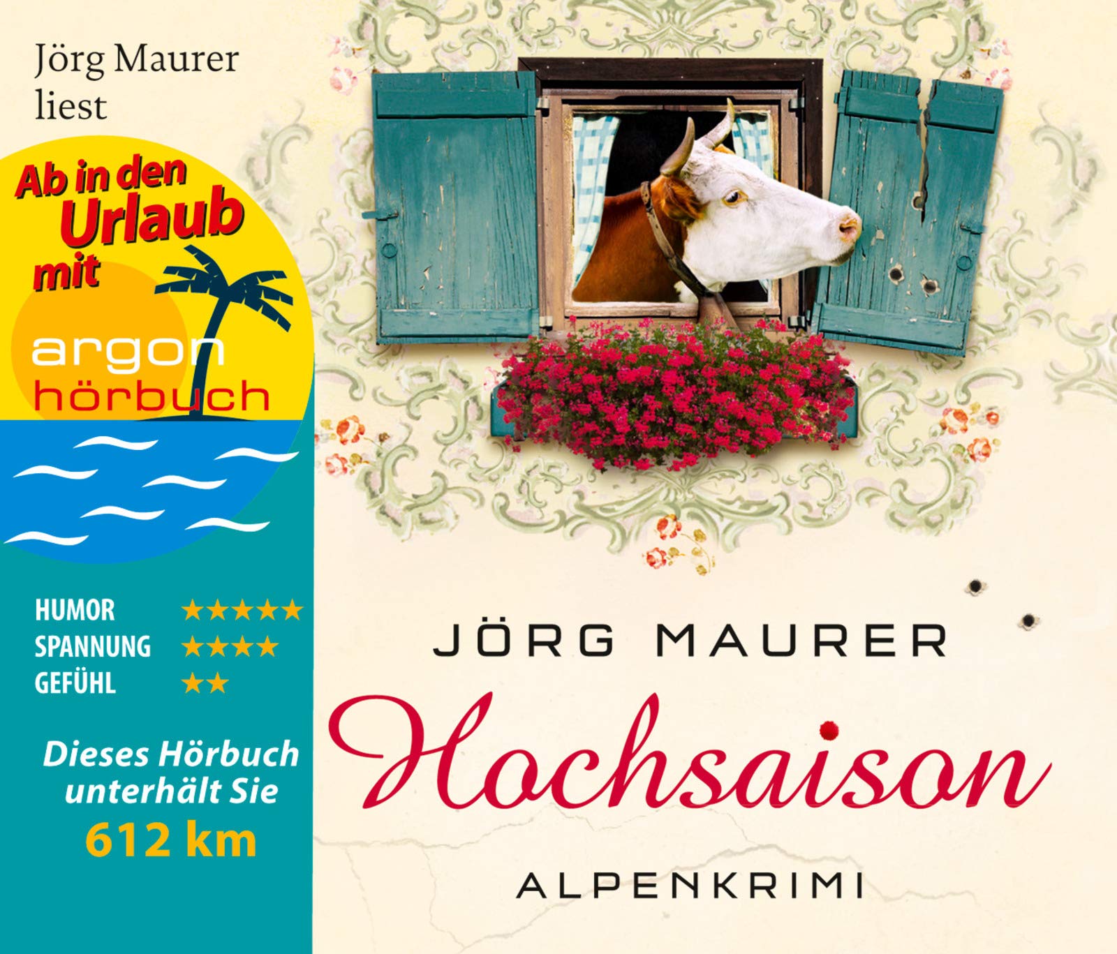 Hochsaison (Urlaubsaktion) (4 CDs): Alpenkrimi. Gelesen vom Autor Contemporary literature