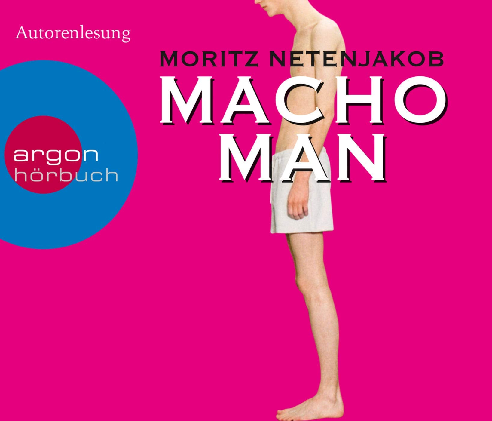 Macho Man (Hörbestseller) Contemporary literature