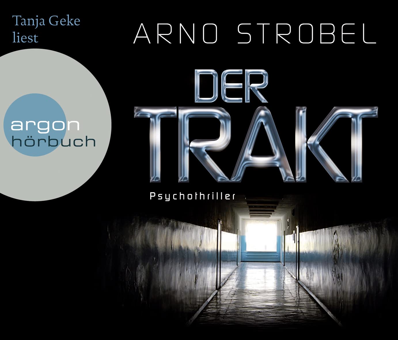 Der Trakt (Hörbestseller) Contemporary literature