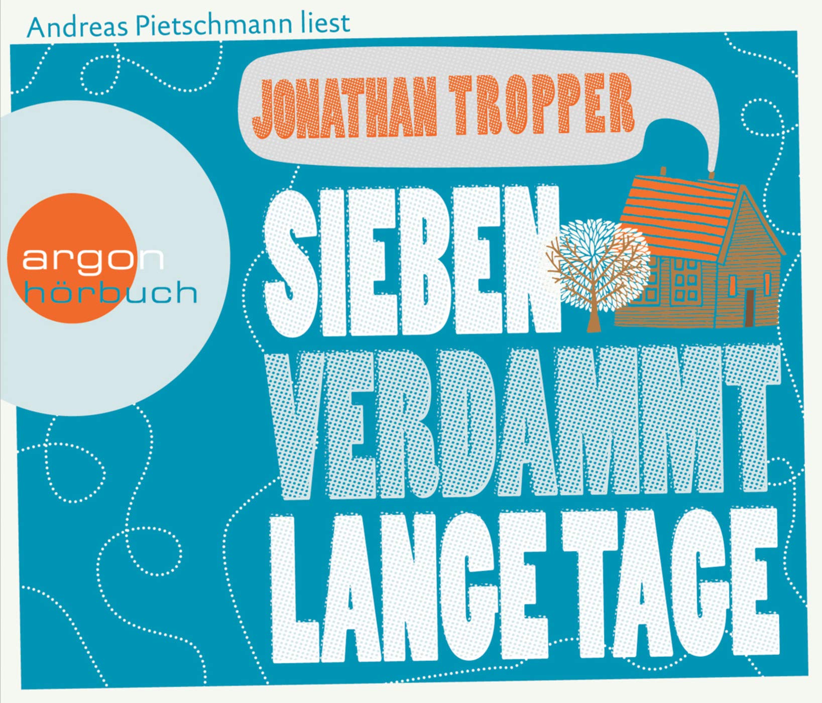 Sieben verdammt lange Tage: Gekürzte Ausgabe, Lesung (Hörbestseller) Contemporary literature