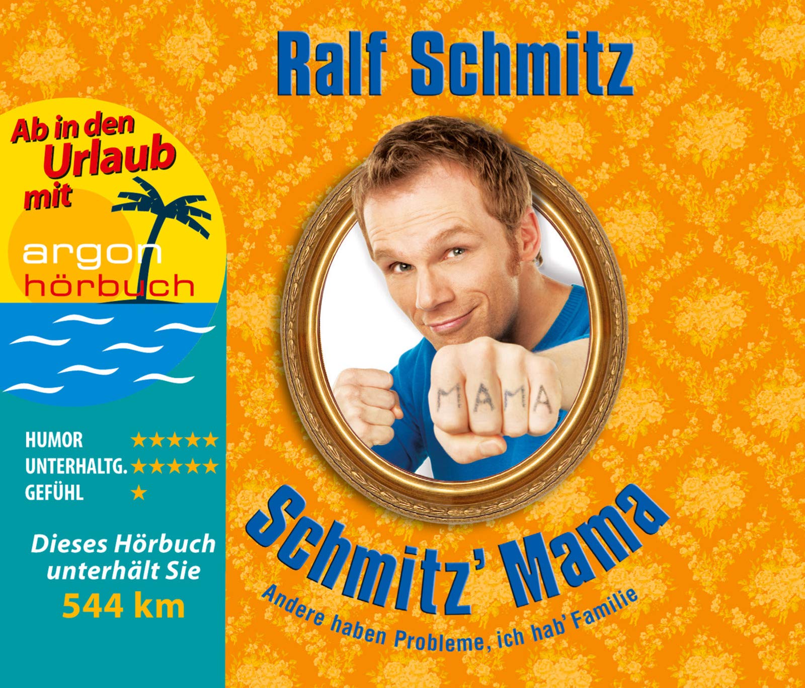 Schmitz' Mama (Urlaubsaktion): Andere haben Probleme, ich hab' Familie Manga