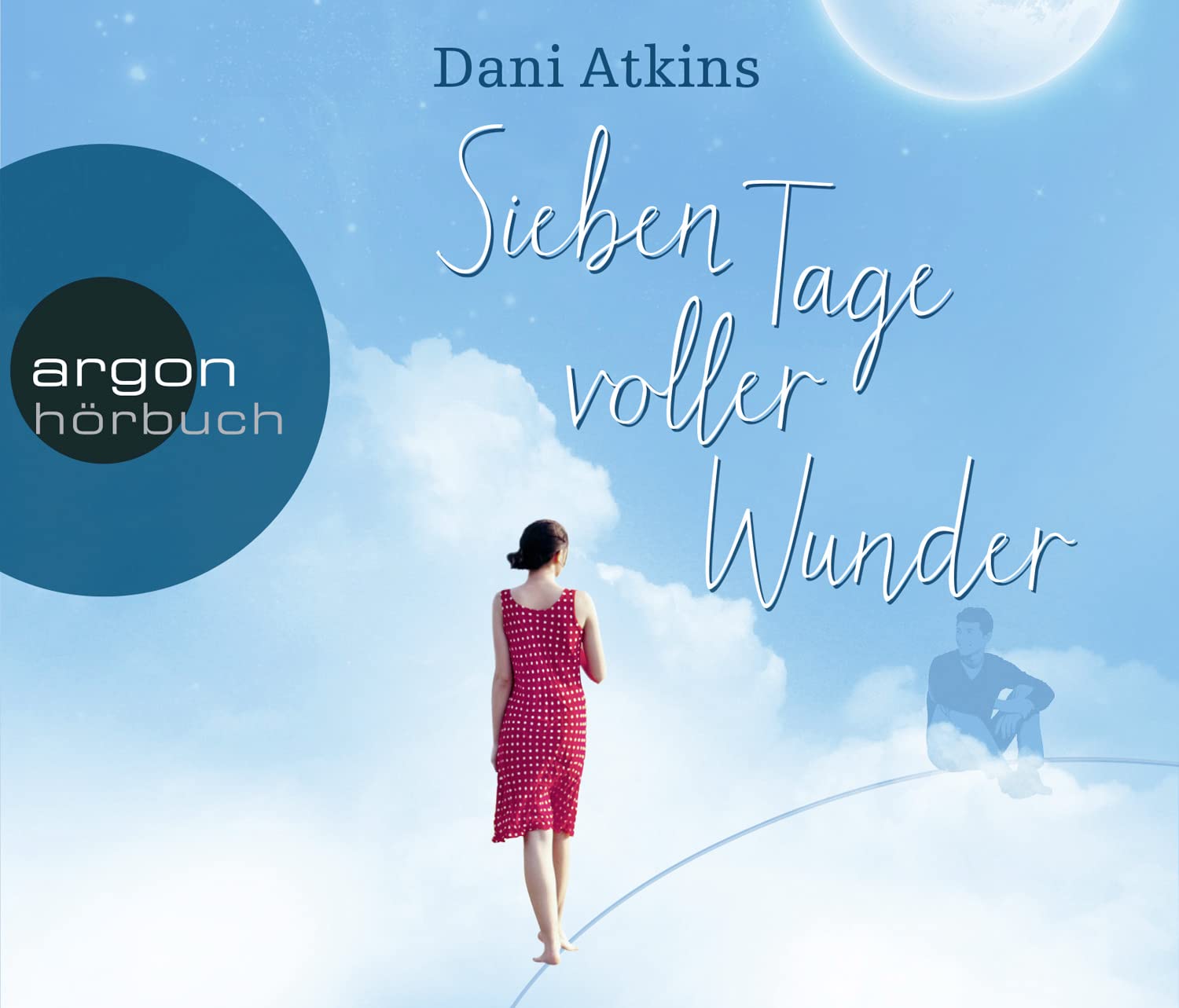Sieben Tage voller Wunder: Lesung. Gekürzte Ausgabe (Hörbestseller) Contemporary literature