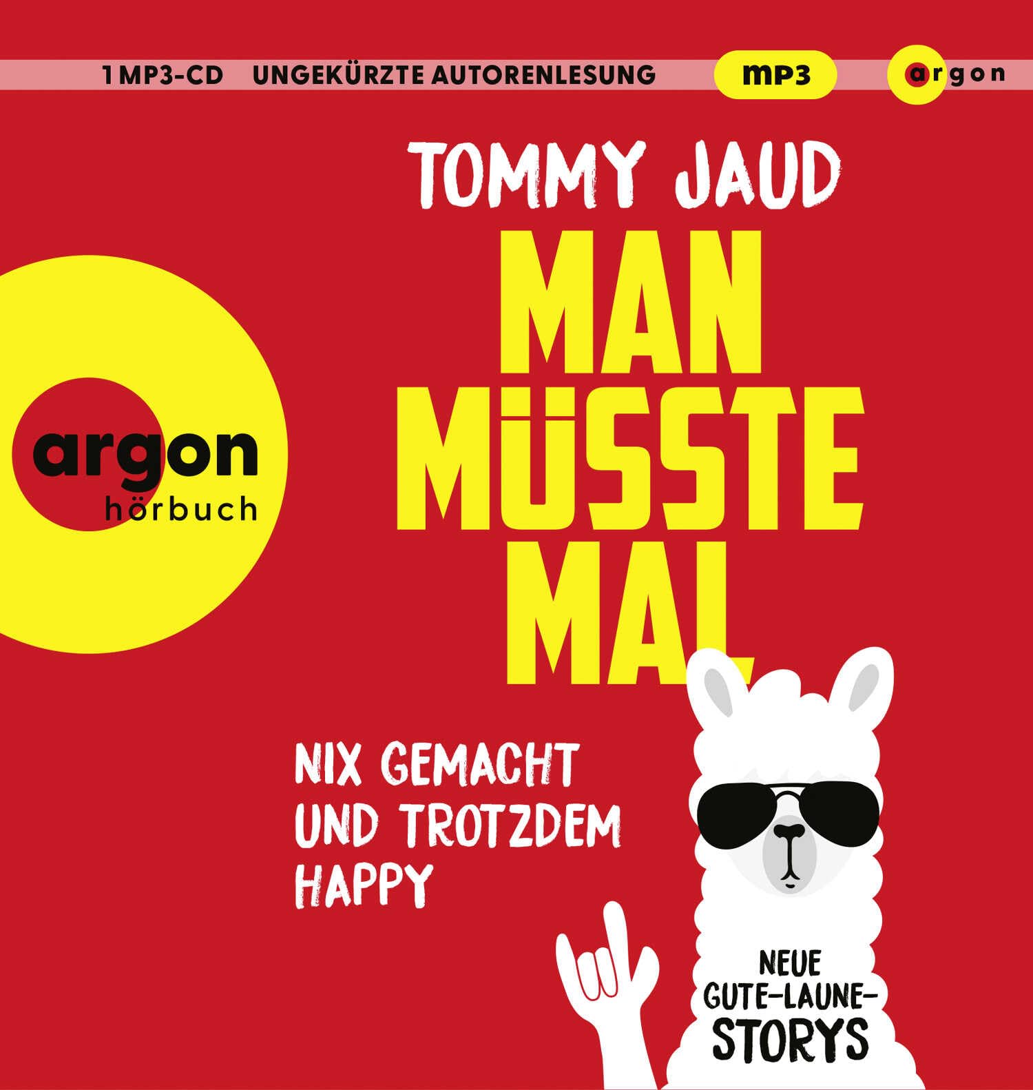 Man müsste mal - Nix gemacht und trotzdem happy Essays & Short Stories