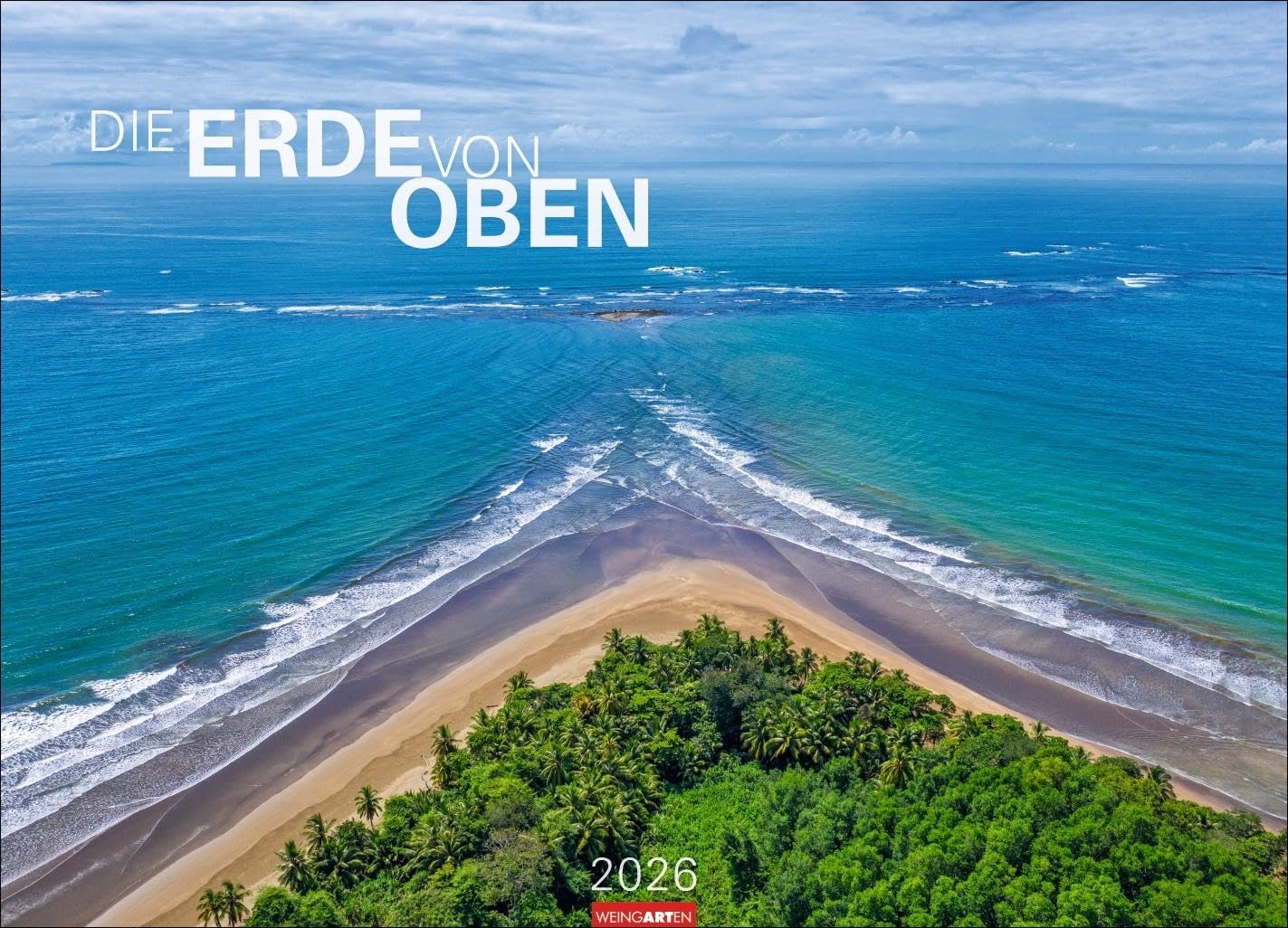 Die Erde von oben Kalender 2026: Großer Foto-Wandkalender XXL. Landschaften-Kalender 2026 mit atemberaubenden Fotos aus der Vogelperspektive. 68 x 49 cm. Querformat. Photography