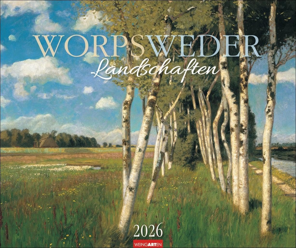 Worpsweder Landschaften Kalender 2026: Kunstvoller Wand-Kalender mit Gemälden von Landschaften der berühmten Worpsweder Maler. Großer Kunst-Kalender 2026. 55 x 46 cm Film, Art & Culture