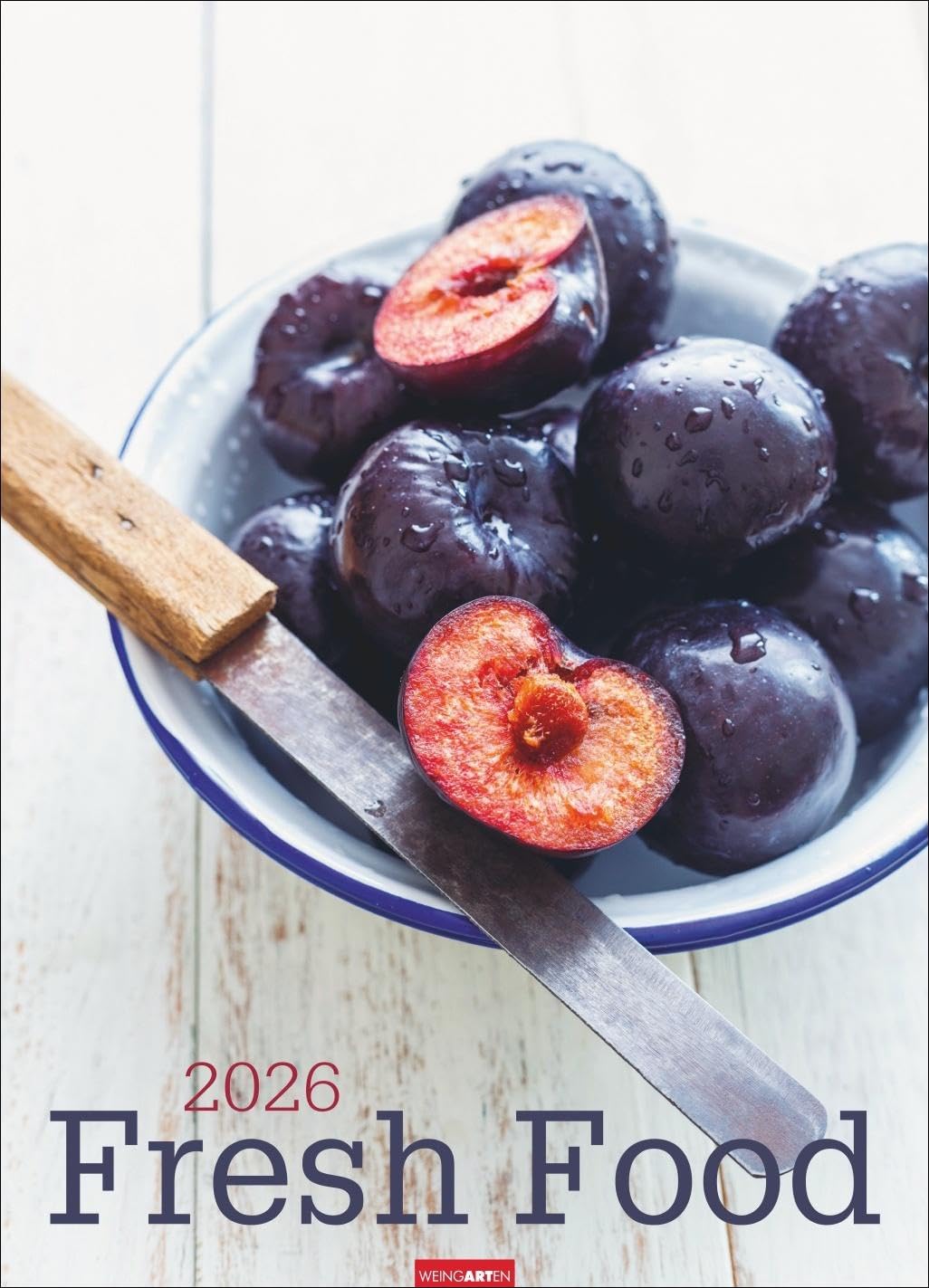 Fresh Food Kalender 2026: Großer Wandkalender mit 12 eleganten Lifestyle-Fotos für die Küche. Stylische Food-Fotografie Kalender 2026. 49 x 68 cm Hochformat. Photography