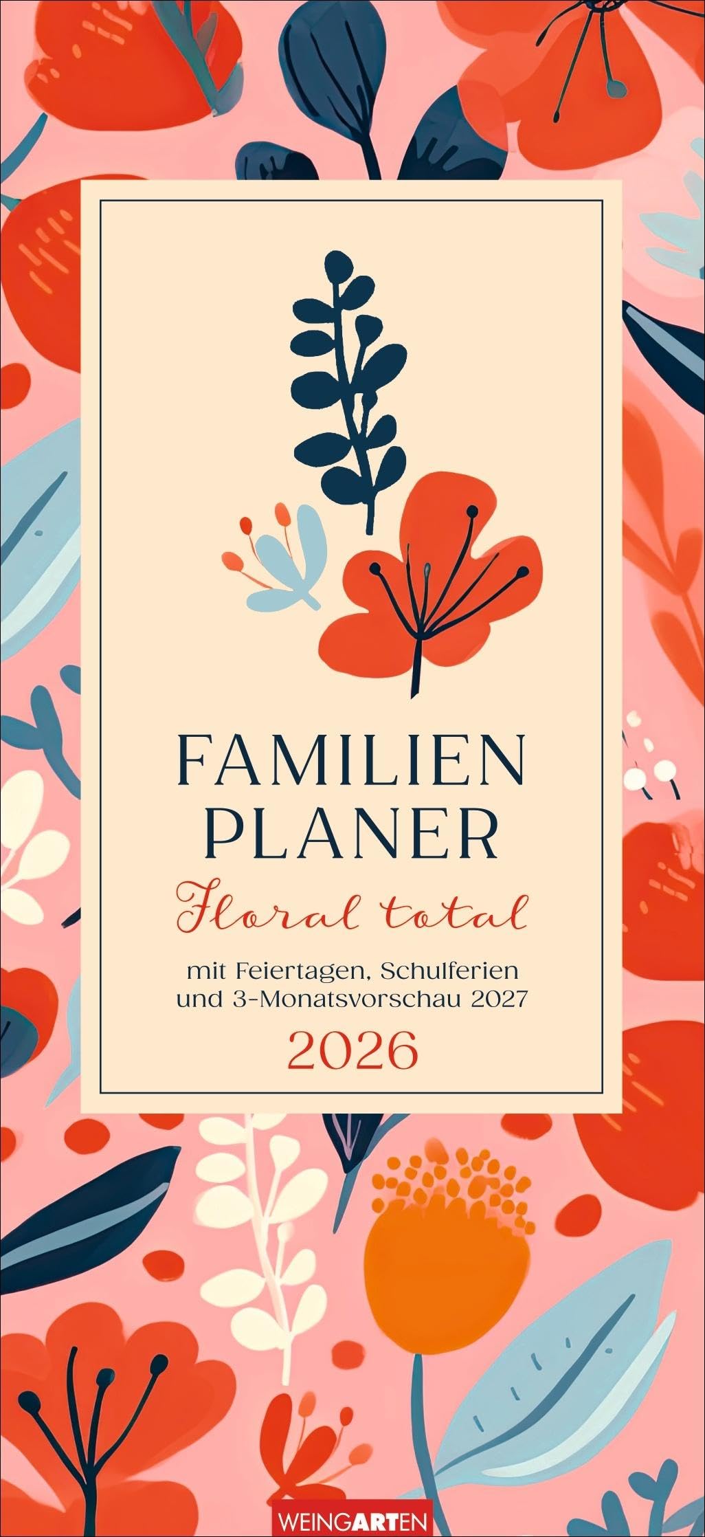 Floral total Familienplaner 2026: Das fröhliche Blumenmuster macht diesen praktischen Familienkalender mit 5 Spalten zum Blickfang! Alle Termine auf ... 2026. (Familienplaner Weingarten) Film, Art & Culture