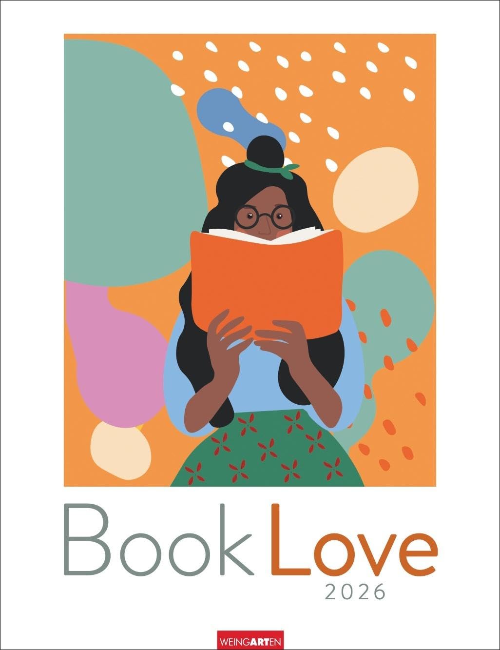 Book Love Kalender 2026: Jahres-Wandkalender 2026. Bücherliebe und die Leidenschaft Lesen in 12 originellen Motiven. Ein Bildkalender als passendes Geschenk für Kunstliebhaber und Bücherwürmer Social Sciences