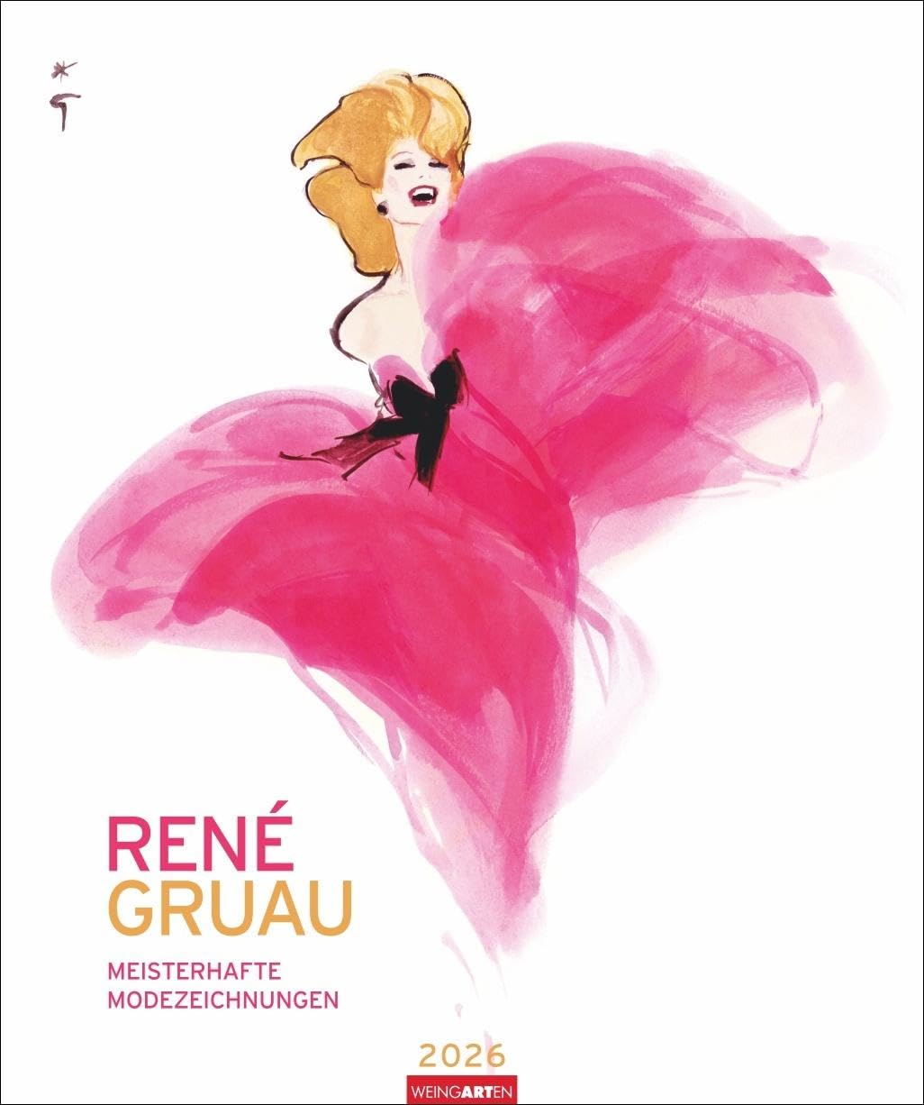 René Gruau Kalender 2026 - Meisterhafte Modezeichnungen: Exquisiter Kunstkalender 2026. Design-Statement für Modeliebhaber, von Dior über Givenchy bis ... Jahres-Wandkalender im Format 46 x 55 cm Film, Art & Culture