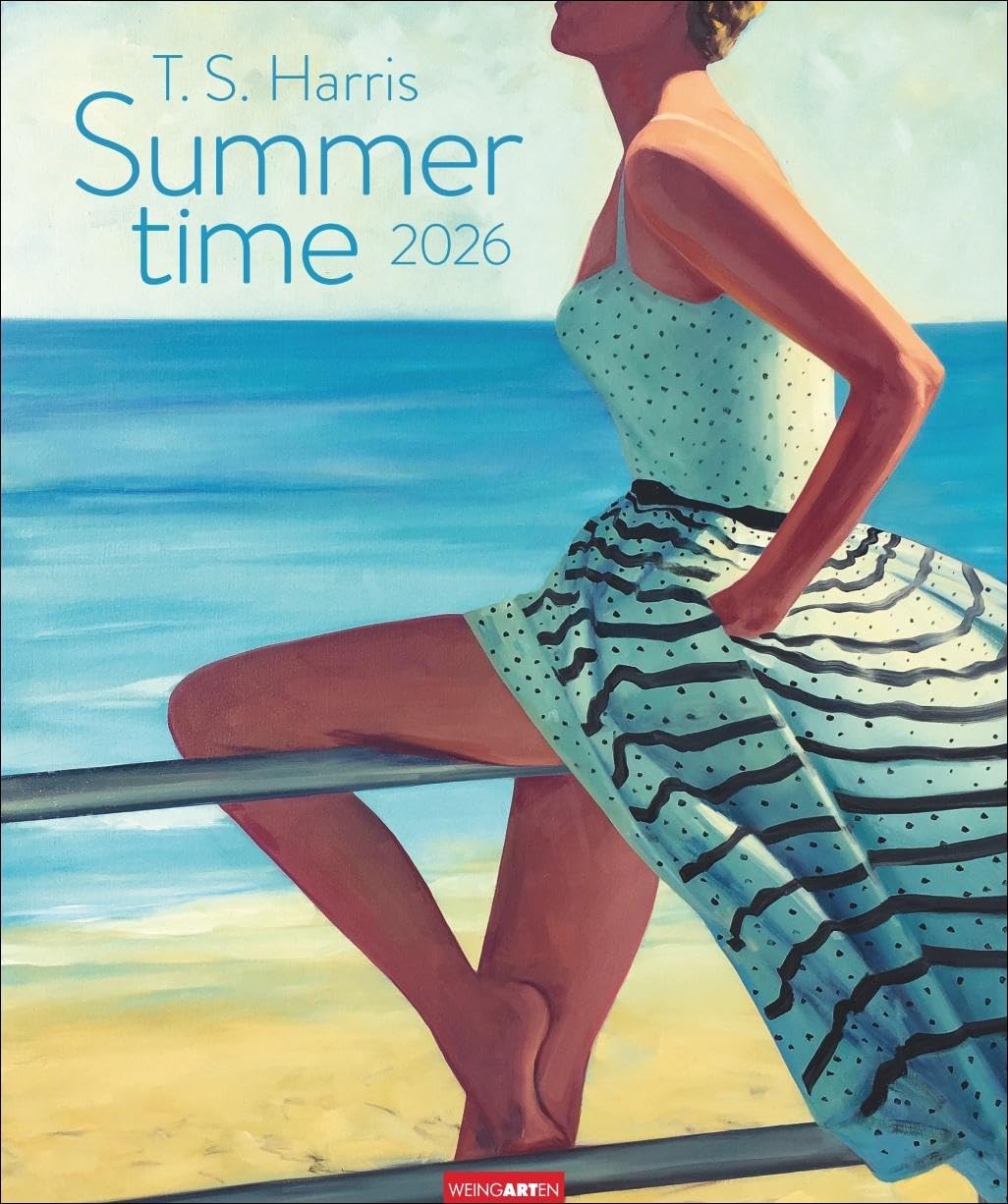 Summertime - T.S.Harris Kalender 2026: Ein Hauch von Sommer und Nostalgie: Eine ausgewählte Werkschau der zeitlos schönen Sommerbilder der ... Format 46 x 55 cm (Kunst Edition Weingarten) Film, Art & Culture