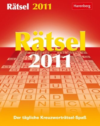 Rätsel 2011: Der tägliche Kreuzworträtsel-Spaß Leisure & Fun