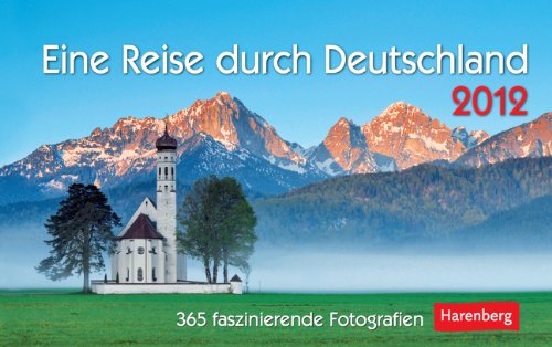 Eine Reise durch Deutschland Premiumkal 2012: 365 faszinierende Fotografien Calendars