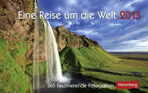 Eine Reise um die Welt Premiumkalender 2013: 365 faszinierende Fotografien Books