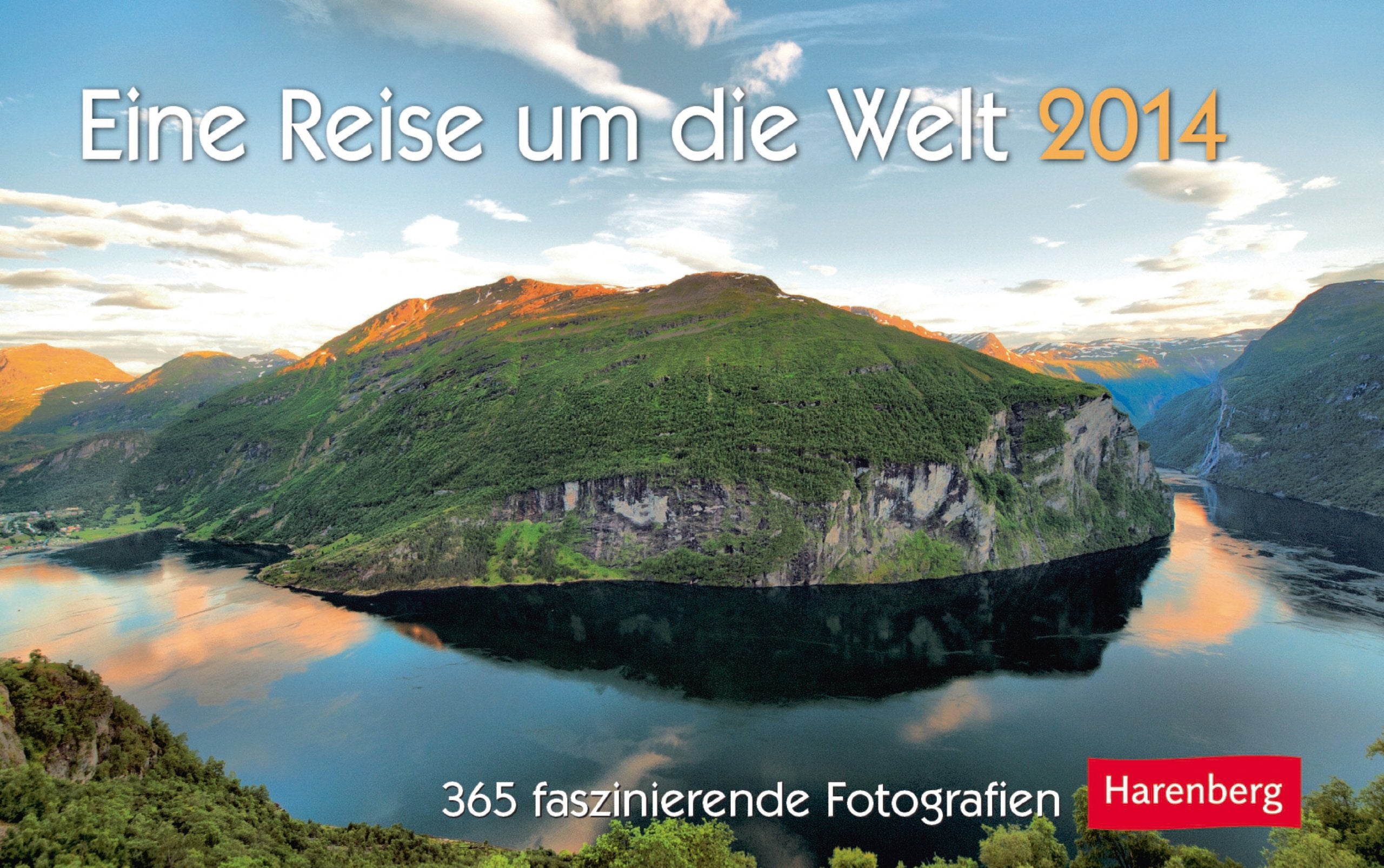Eine Reise um die Welt 2014: 365 faszinierende Fotografien book