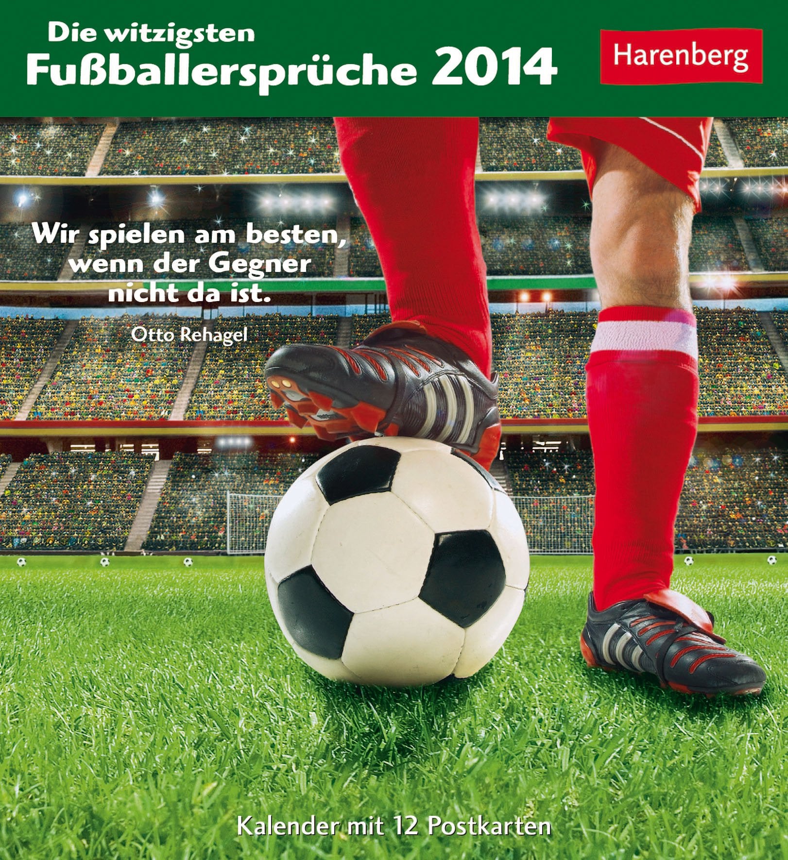 Die witzigsten Fußballersprüche 2014 Calendars