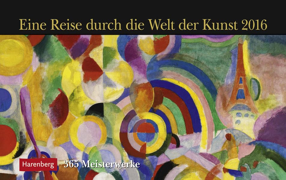 Eine Reise durch die Welt der Kunst 2016: 365 Meisterwerke Film, Art & Culture