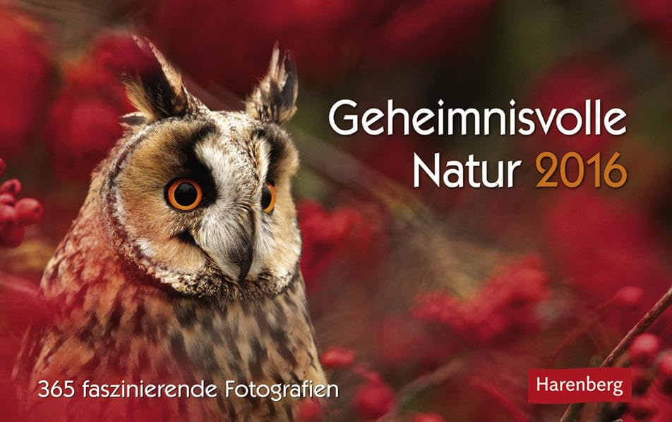 Geheimnisvolle Natur 2016: 365 faszinierende Fotografien Leisure, Home & Garden