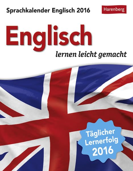 Sprachkalender Englisch 2016: Englisch lernen leicht gemacht Leisure, Home & Garden
