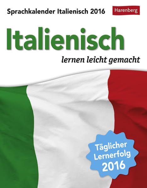 Sprachkalender Italienisch 2016: Italienisch lernen leicht gemacht Leisure, Home & Garden