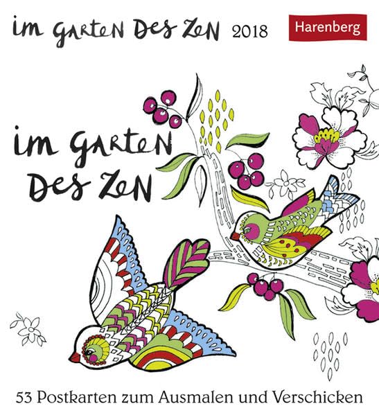 Im Garten des Zen - Kalender 2018: 53 Postkarten zum Ausmalen und Verschicken Leisure, Home & Garden